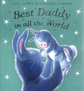 The Best Daddy in All the World 