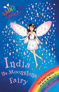 Rainbow Magic: India the Moonstone Fairy 