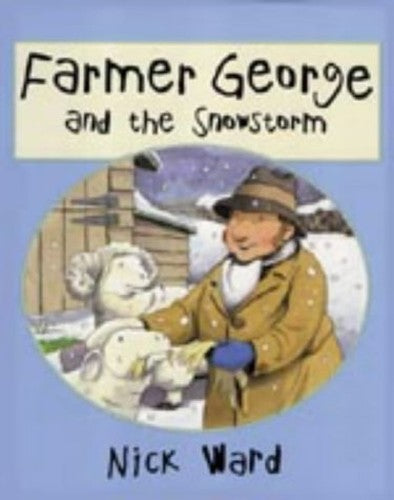 FARMER GEORGE & THE SNOWSTORM