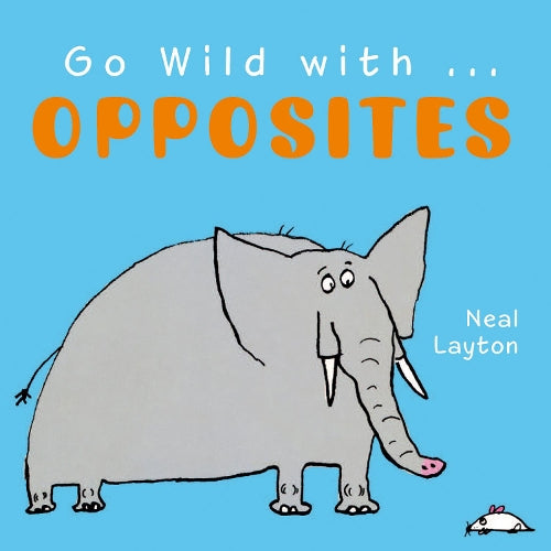 Go Wild with Opposites
