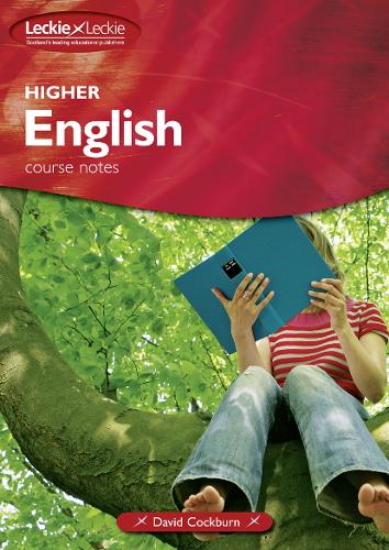 HIGHER ENGLISH COURSE NOTES