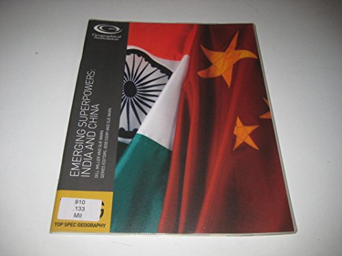 EMERGING SUPERPOWERS: INDIA & CHINA