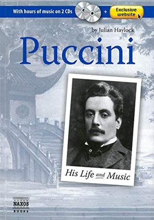 Puccini: His Life and Music