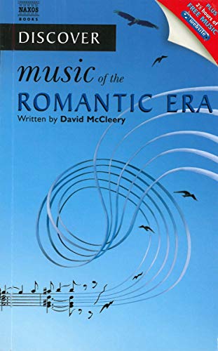 Discover Music of the Romantic Era