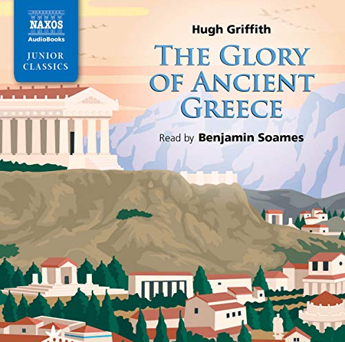 The Glory of Ancient Greece