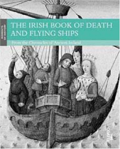 The Irish Book of Death and Flying Ships