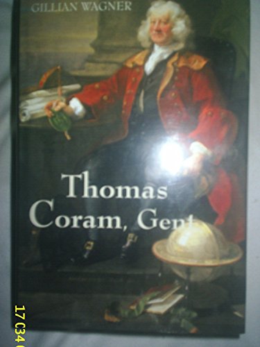 Thomas Coram, Gent.