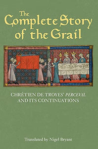 The Complete Story of the Grail 