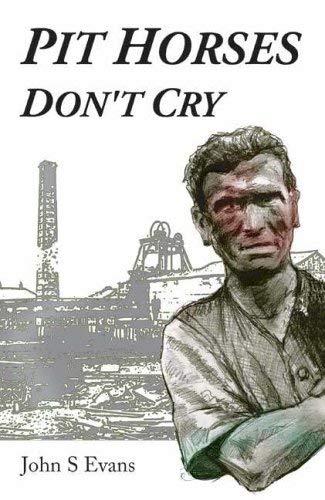 Pit Horses Don't Cry