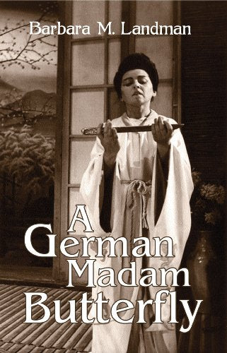 A German Madam Butterfly