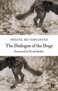 The Dialogue of the Dogs 