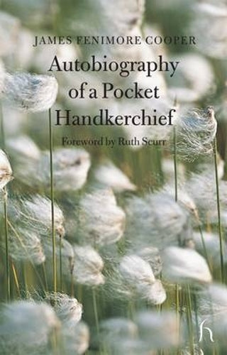Autobiography of a Pocket Handkerchief