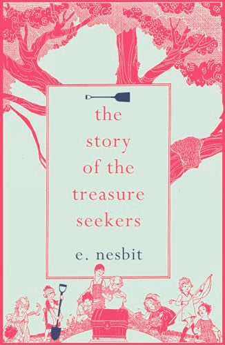 The Story of the Treasure Seekers