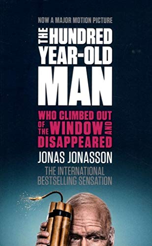 The Hundred-year-old Man Who Climbed Out of the Window and Disappeared