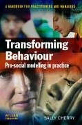 Transforming Behaviour