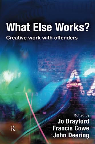 What Else Works?