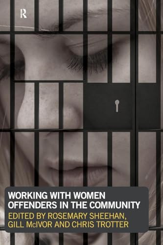 Working with Women Offenders in the Community
