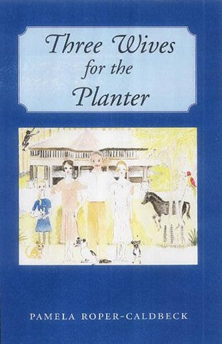 Three Wives for the Planter