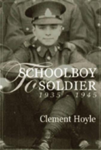 Schoolboy to Soldier 1935-1960
