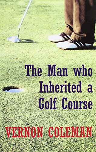 The Man Who Inherited A Golf Course