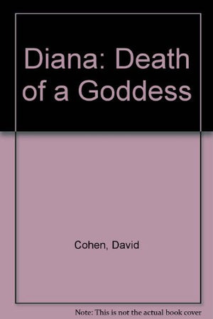 Diana:death Of A Goddess