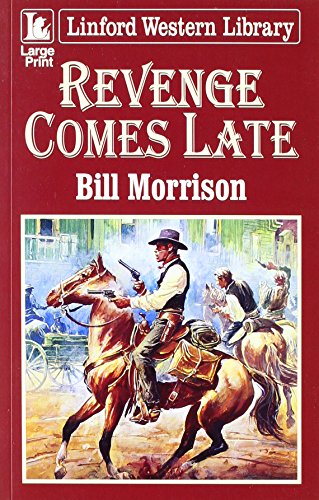 Revenge Comes Late
