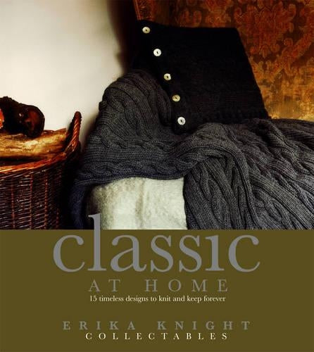 Erika Knight Collectables: Classic at Home