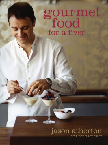 Gourmet Food for a Fiver