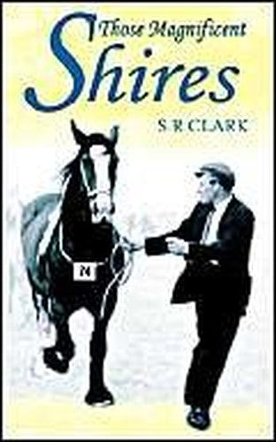 Those Magnificent Shires
