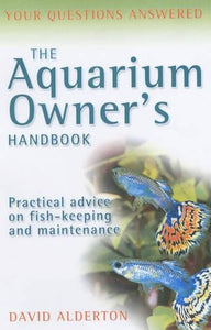 The Aquarium Owner's Handbook 
