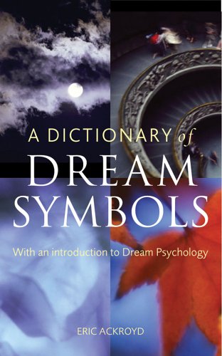 A Dictionary of Dream Symbols