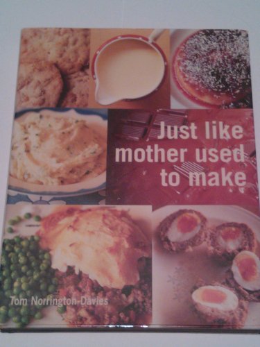 Just like mother used to make [2005]
