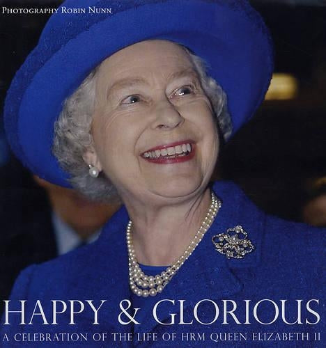 Happy and Glorious