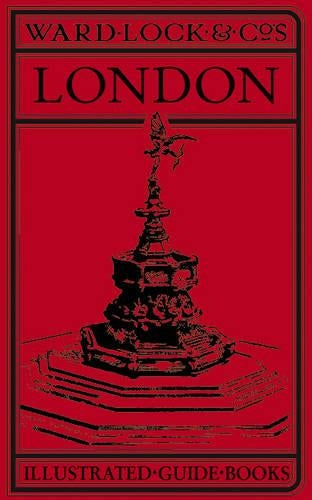 Ward Lock Red Guide:  London