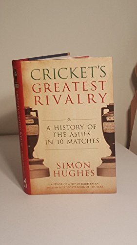 Cricket's Greatest Rivalry