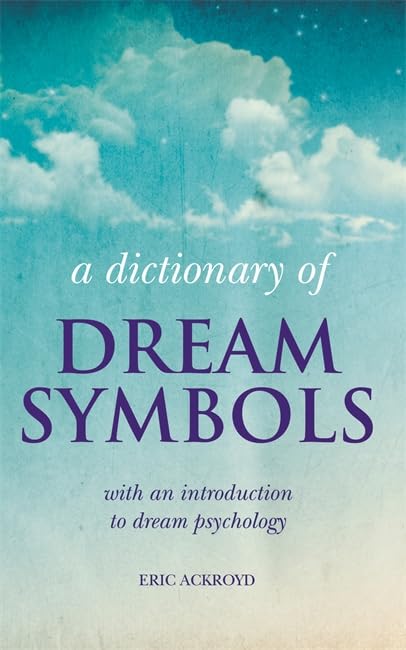 A Dictionary of Dream Symbols