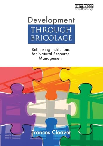 Development Through Bricolage