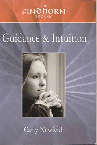The Findhorn Book of Guidance and Intuition