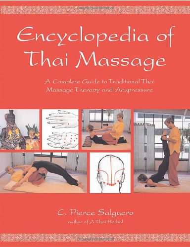 The Encyclopedia of Thai Massage