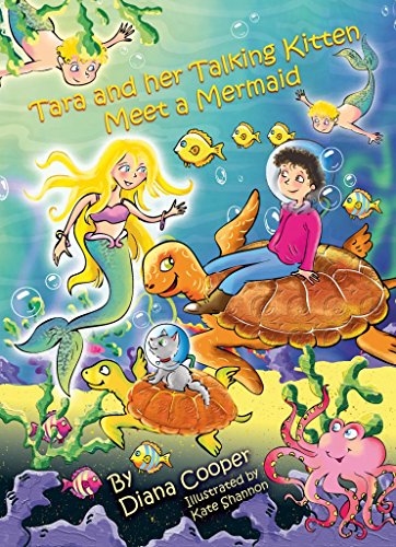 Tara & the Talking Kitten Meet a Mermaid