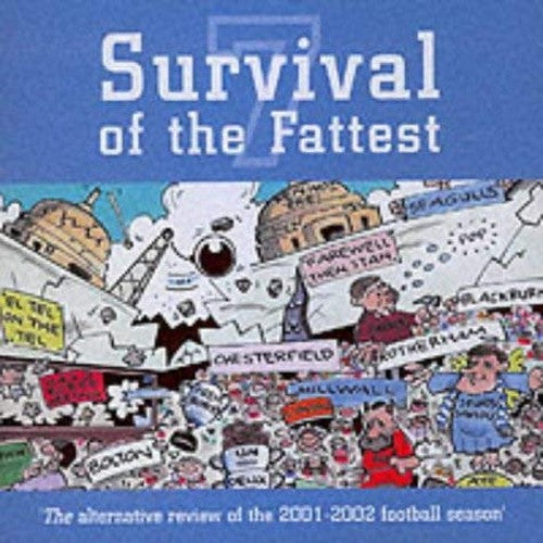 SURVIVAL OF THE FATTEST 7