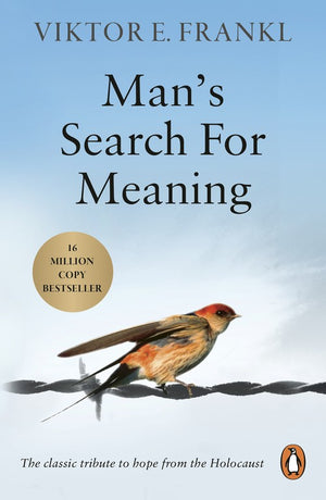 Man's Search For Meaning