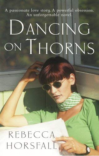 Dancing On Thorns