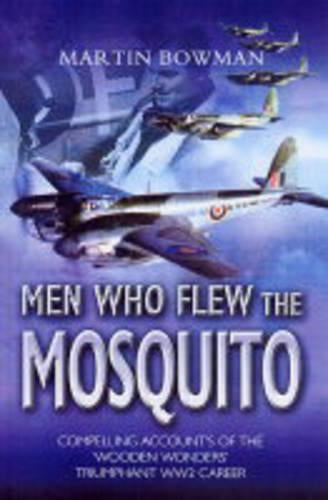 The Men Who Flew the Mosquito