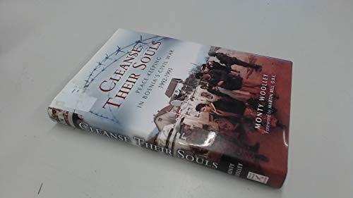 Cleanse Their Souls: Peace Keeping and War Fighting in Bosnia 1992-1993
