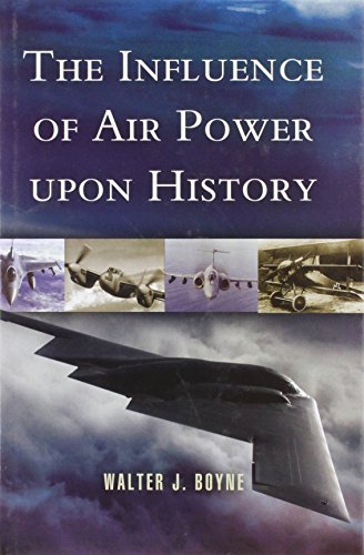 Influence of Air Power upon History, The