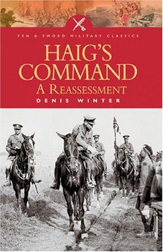 Haig's Command: A Reassessment