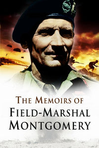 Memoirs of Field Marshal Montgomery 