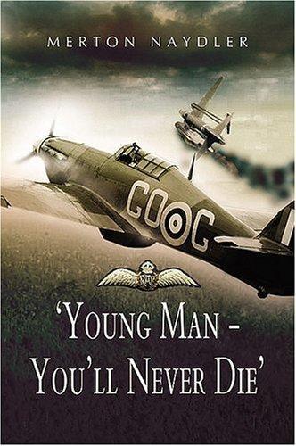 Young Man, You'll Never Die