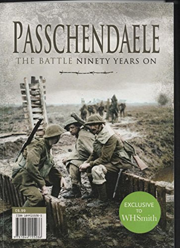 Passchendaele: The Battle Ninety Years On